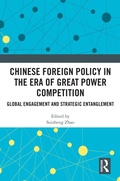 Cover: Chinese Foreign Policy in the Era of Great Power Competition - Routledge