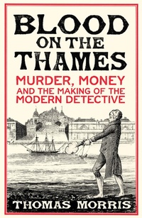 Enlarge image Cover: Blood on the Thames - Vintage Publishing
