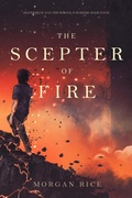 Cover: The Scepter of Fire (Oliver Blue and the School for Seers-Book Four) - Lukeman Literary Management