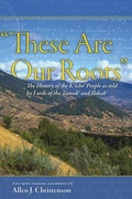 Cover: "These Are Our Roots" - University Press of Colorado