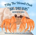 Cover: Tilly The Hermit Crab - Australian Book Publishers