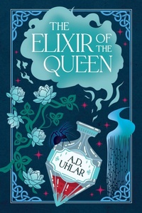 Enlarge image Cover: The Elixir of the Queen - Unearthing Treasure Press