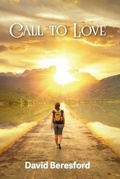 Cover: Call To Love - Brookscraft Publishing