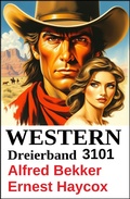 Cover: Western Dreierband 3101 - Alfredbooks