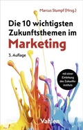 Cover: Die 10 wichtigsten Zukunftsthemen im Marketing - Vahlen