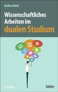 Cover: Wissenschaftliches Arbeiten im dualen Studium - Vahlen