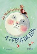 Cover: A Festa da Lua - Global Editora
