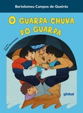 Cover: O Guarda Chuva do Guarda - Global Editora