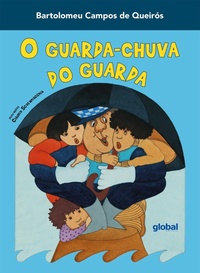 Enlarge image Cover: O Guarda Chuva do Guarda - Global Editora