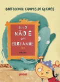 Cover: Isso n&atilde;o &eacute; um Elefante - Global Editora