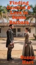 Cover: Finding Conflict & Love in Santa Barbara - Susan Hart