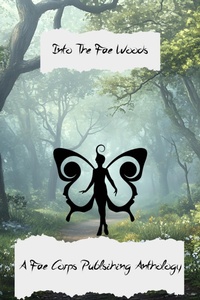 Enlarge image Cover: Into the Fae Woods - Fae Corps Publishing