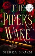 Cover: The Piper's Wake - Pen And Glory Press LLC