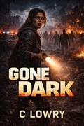 Cover: Gone Dark (The Battlefield Z Series) - Chris Lowry