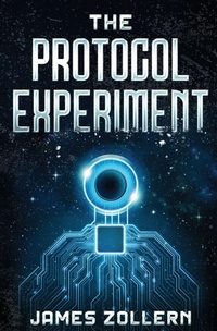 Enlarge image Cover: The Protocol Experiment - The Protocol Series