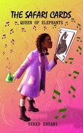 Cover: Queen of Elephants (The Safari Cards, #2) - Vered Ehsani