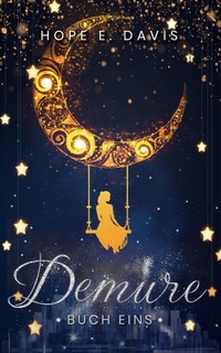 Enlarge image Cover: Demure (Moderne Legenden der Sidhe, #1) - Hope E. Davis