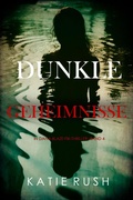 Cover: Dunkle Geheimnisse (Ein Dana-Blaze-FBI-Thriller - Band 4) - Lukeman Literary Management