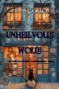 Cover: Unheilvolle Wolle (Ein Hazel-Stitchworth-Handarbeitskrimi - Band 4) - Lukeman Literary Management