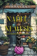 Cover: Nadel-Nemesis (Ein Hazel-Stitchworth-Handarbeitskrimi - Band 3) - Lukeman Literary Management