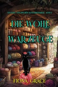 Cover: Die Wolle war Zeuge (Ein Hazel-Stitchworth-Handarbeitskrimi - Band 2) - Lukeman Literary Management