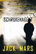 Cover: Schrukenagent (Ein Troy-Stark-Thriller - Band 9) - Lukeman Literary Management