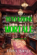 Cover: Tentazione mortale (Un giallo con Darla Digby-Libro 3) - Lukeman Literary Management