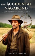 Cover: The Accidental Vagabond - Donald Moore