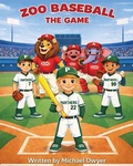 Cover: Zoo Baseball The Game - Quad Book Publishers