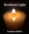Cover: Resilient Light - Graham Elliott