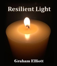 Enlarge image Cover: Resilient Light - Graham Elliott