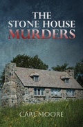 Cover: The Stone House Murders - Palmetto Publishing