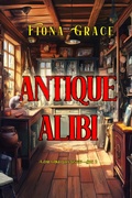 Cover: Antique Alibi (A Darla Digby Cozy Mystery-Book 2) - Lukeman Literary Management