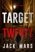Cover: Target Twenty (The Spy Game-Book #20) - Lukeman Literary Management