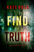 Cover: Find Truth (An Addison Shine FBI Suspense Thriller-Book 11) - Lukeman Literary Management