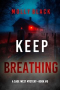 Cover: Keep Breathing (A Sage West FBI Suspense Thriller-Book Six) - Lukeman Literary Management