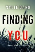 Cover: Finding You (A Hailey Rock FBI Suspense Thriller-Book 15) - Lukeman Literary Management