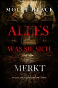 Cover: Alles, was sie sich merkt (Ein Jade Savage FBI-Thriller - Band 3) - Lukeman Literary Management