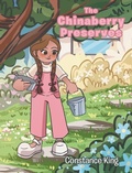 Cover: The Chinaberry Preserves - Christian Faith Publishing