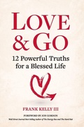 Cover: Love & Go - Frank Kelly III