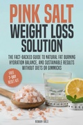 Cover: Pink Salt Weight Loss Solution (The Everyday Wellness Solutions Series) - 2nd Wind Publishing, LLC