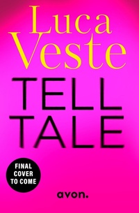 Enlarge image Cover: Tell Tale - AVON, a division of HarperCollins Publishers Ltd