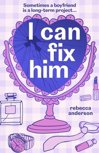Enlarge image Cover: I Can Fix Him - AVON, a division of HarperCollins Publishers Ltd