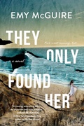 Cover: They Only Found Her - Park Row Books
