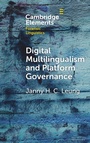 Cover: Digital Multilingualism and Platform Governance - Cambridge University Press