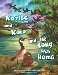 Enlarge image Cover: Kaylee and Koru and the Long Way Home - FriesenPress