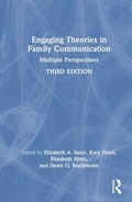 Cover: Engaging Theories in Family Communication - Routledge
