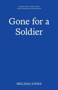 Enlarge image Cover: Gone For A Soldier - Authors Collective