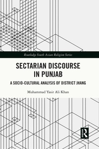 Enlarge image Cover: Sectarian Discourse in Punjab - Routledge