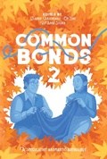 Cover: Common Bonds 2: A Speculative Aromantic Anthology - Claudie Arseneault